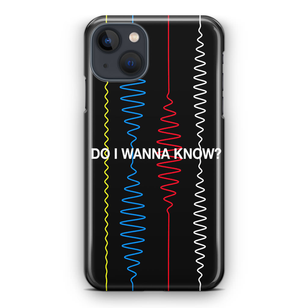 Do I Wanna Know Four Strings iPhone 13 / 13 mini Case