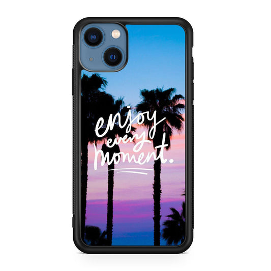 Enjoy Every Moment iPhone 13 / 13 mini Case