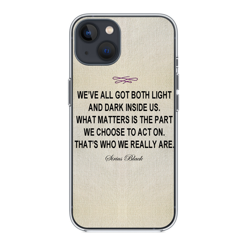 Sirius Black Quote iPhone 13 / 13 mini Case