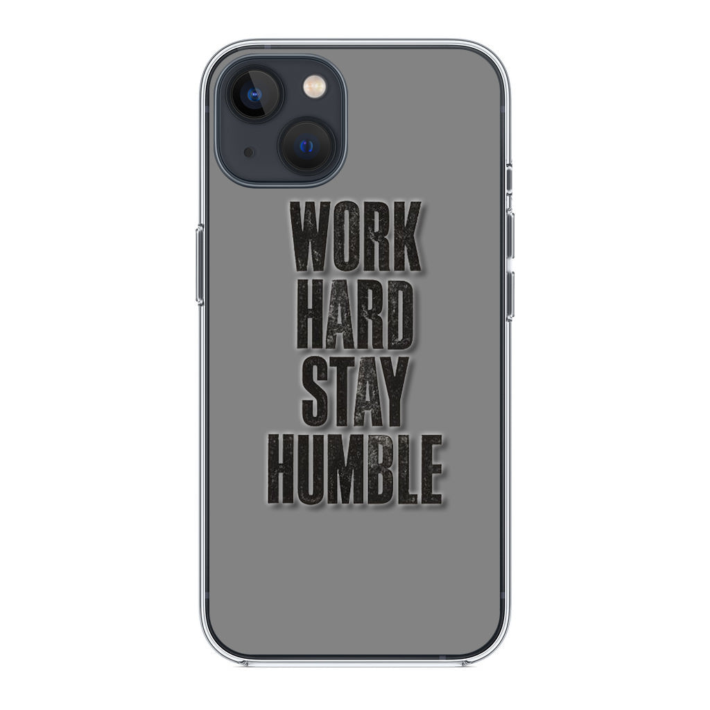 Work Hard Stay Humble iPhone 13 / 13 mini Case