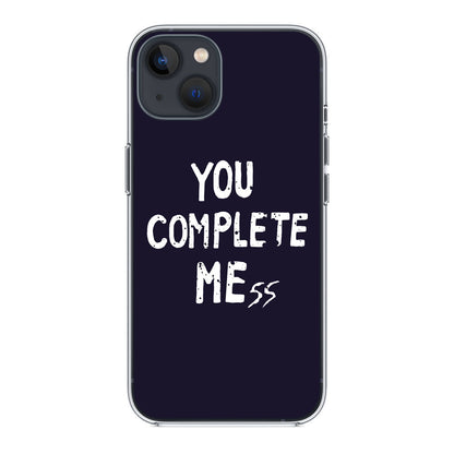 You Complete Me iPhone 13 / 13 mini Case