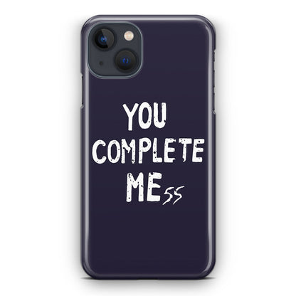 You Complete Me iPhone 13 / 13 mini Case